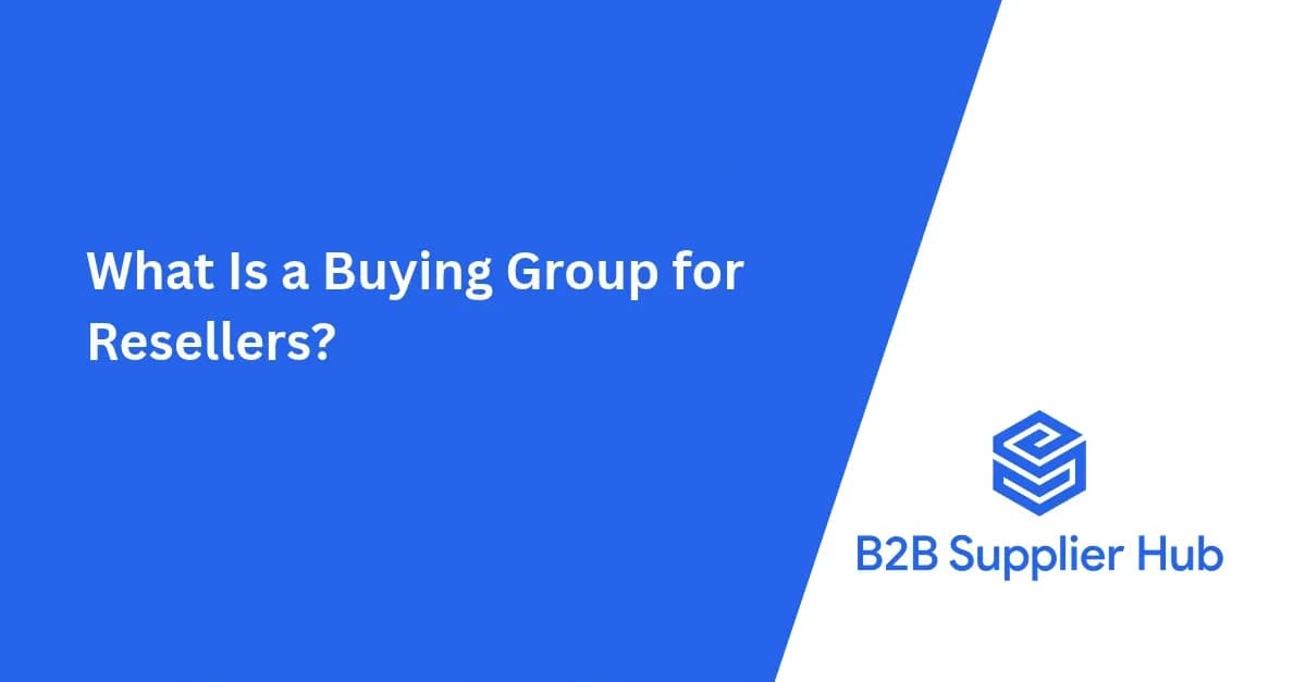 What Is a Buying Group for Resellers?