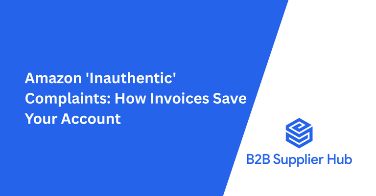 Amazon 'Inauthentic' Complaints: How Invoices Save Your Account