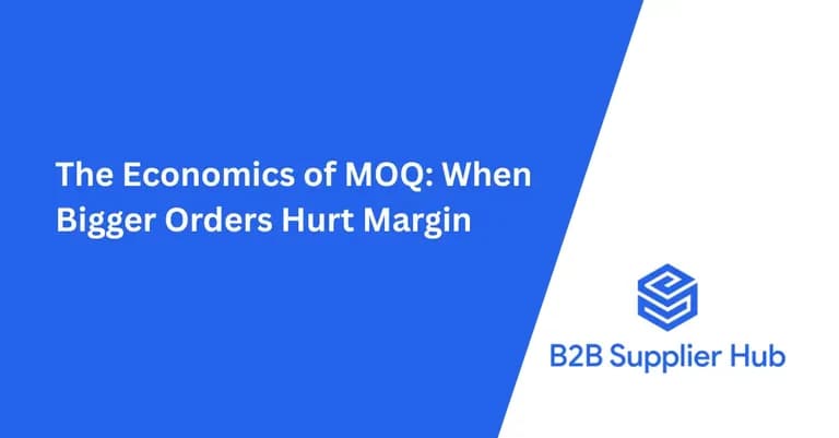 The Economics of MOQ: When Bigger Orders Hurt Margin